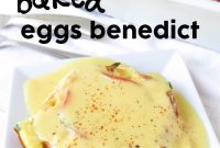 Oven-Baked Eggs Benedict with Hollandaise for Brunch