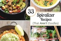 33 Spiralizer Recipes That Aren’t Just Zoodles