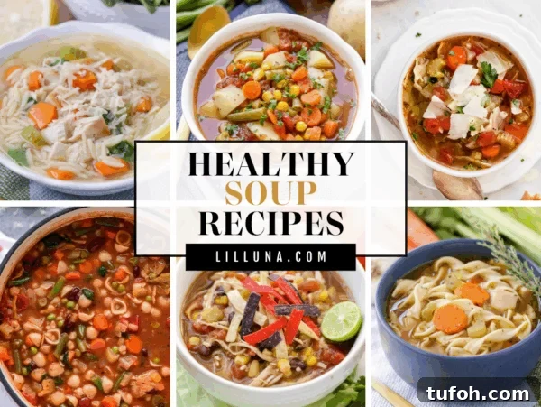 Collage of healthy soup recipes that everyone will love!