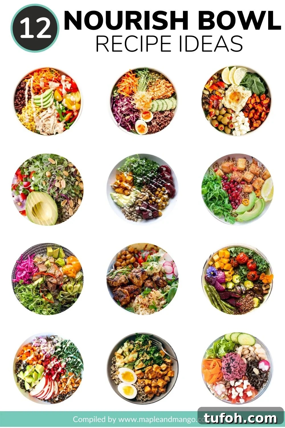 Create a Nourish Bowl: Step-by-Step Homemade Recipe Guide 4 Collage of 12 different healthy nourish bowl recipe ideas.